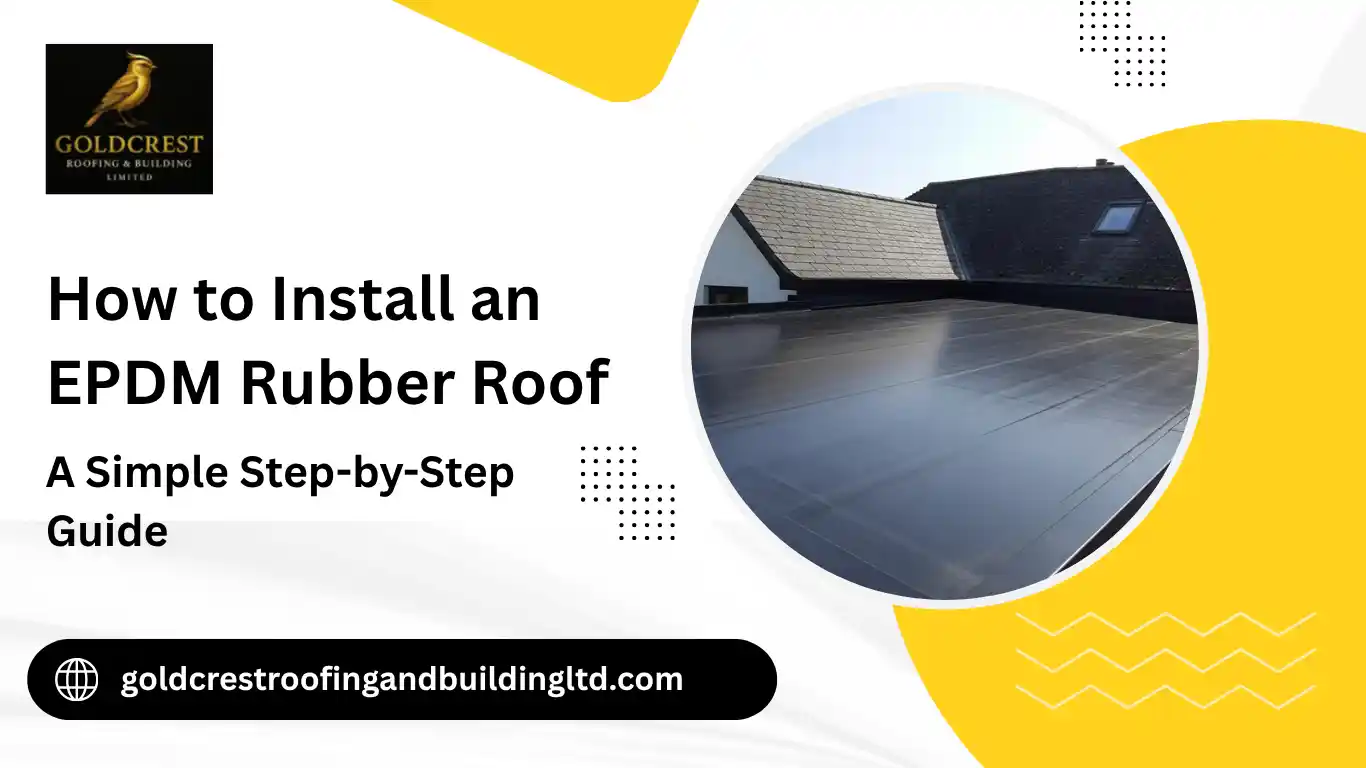 How to Install An EPDM Rubber Roof